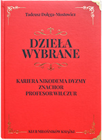 DZIEŁA WYBRANE Tadeusza Dołęgi-Mostowicza